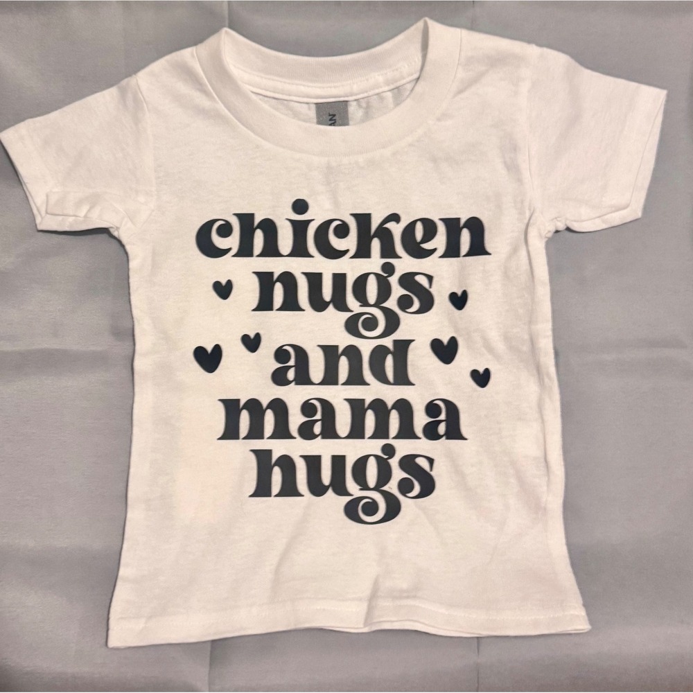 ❤️Gildan White Chicken Nugs and Mama Hugs Graphic Toddler T-Shirt 2T